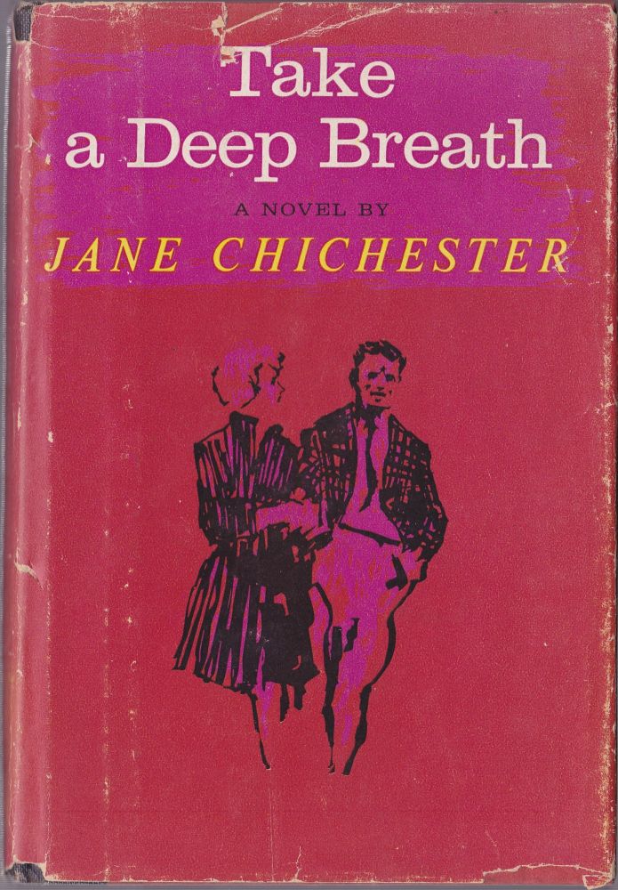 Item #1270 Take a Deep Breath. Jane Chichester.