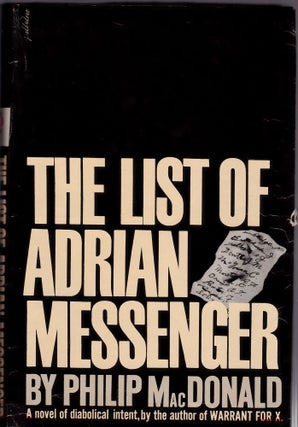 Item #1325 The List of Adrian Messenger. Philip MacDonald