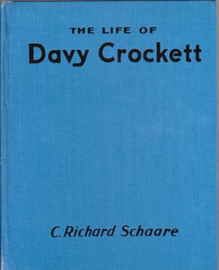 The Life of Davy Crockett in Picture and Story