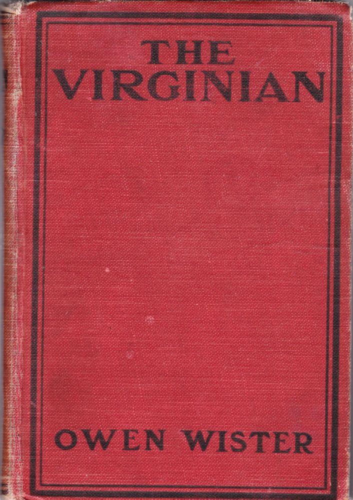 The Virginian - A Horseman Of The Plains (western Classic) - By Owen Wister  (paperback) : Target