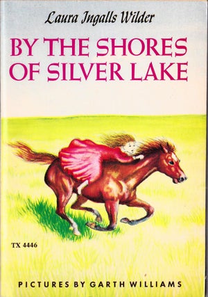 Item #1369 By the Shores of Silver Lake. Laura Ingalls Wilder