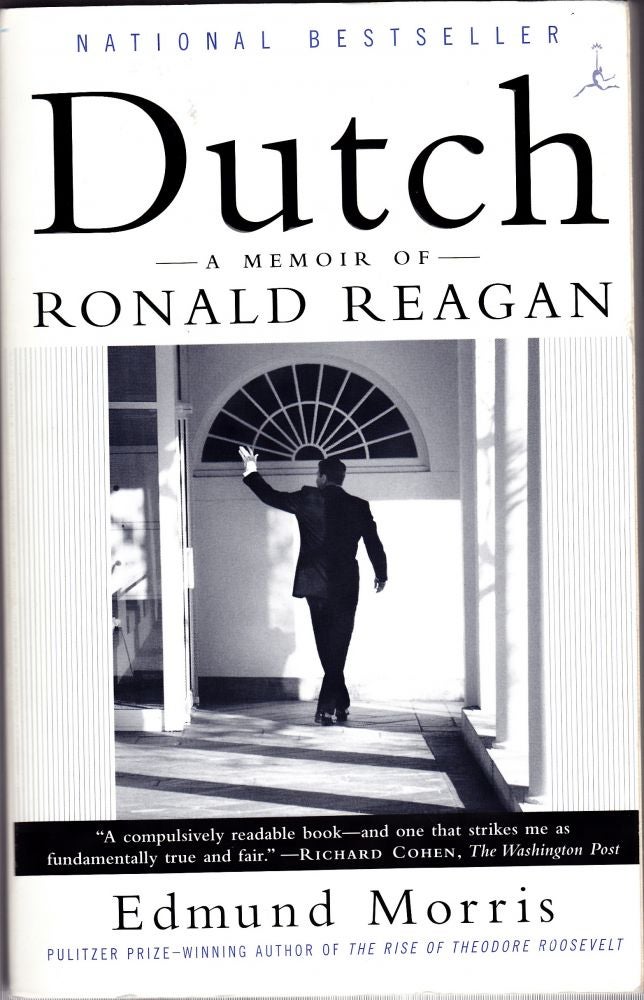 Item #1373 Dutch: A Memoir of Ronald Reagan. Edmund Morris.