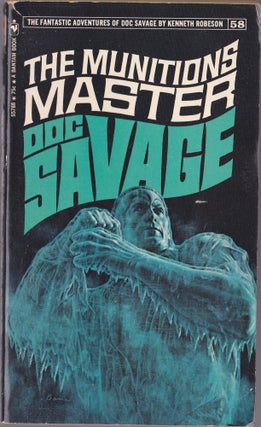 Item #1460 The Munitions Master, a Doc Savage Adventure (Doc Savage #58). Kenneth Robeson