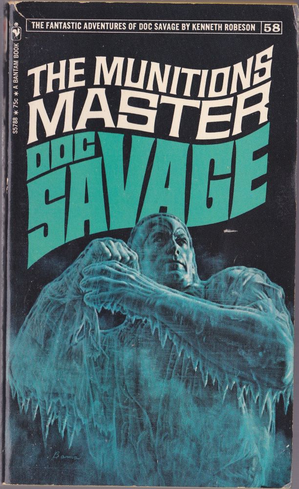 Item #1460 The Munitions Master, a Doc Savage Adventure (Doc Savage #58). Kenneth Robeson.