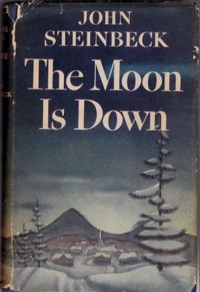 Item #1469 The Moon Is Down. John Steinbeck