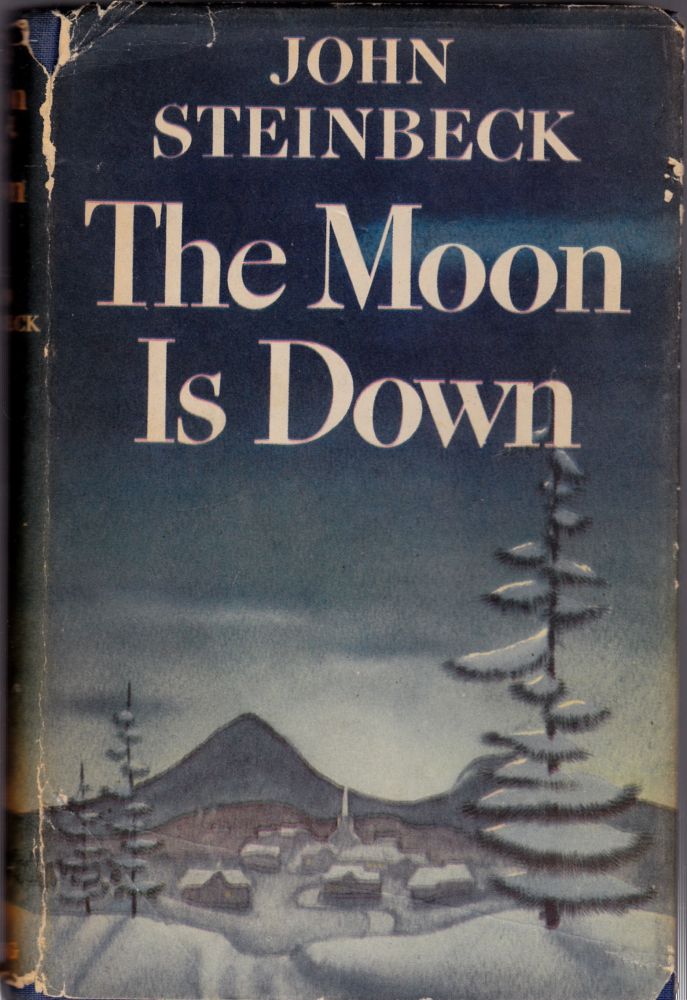 Item #1469 The Moon Is Down. John Steinbeck.