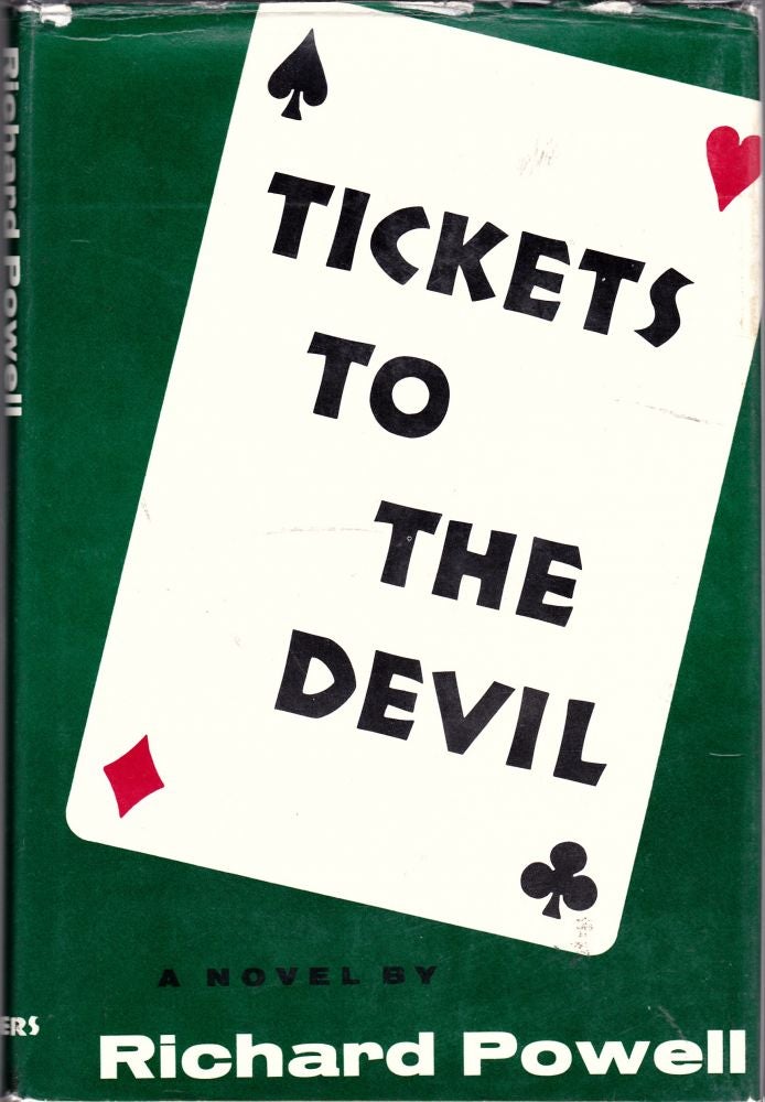 Item #1475 Tickets to the Devil. Richard Powell.