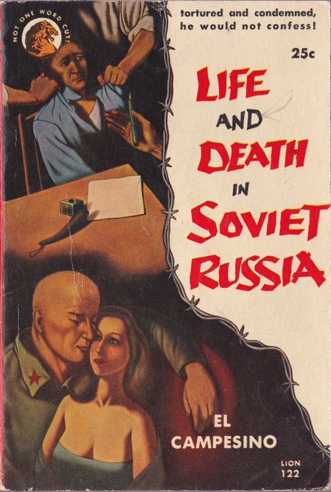 Item #1514 El Campesino Life and Death in the Soviet Russia. Valentin Gonzalez, Julian Gorkin.