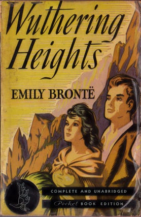 Item #1531 Wuthering Heights. Emily Bronte