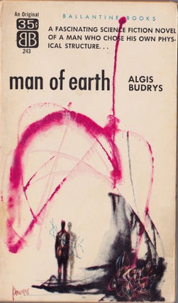 Item #1543 Man of Earth. Algis Budrys