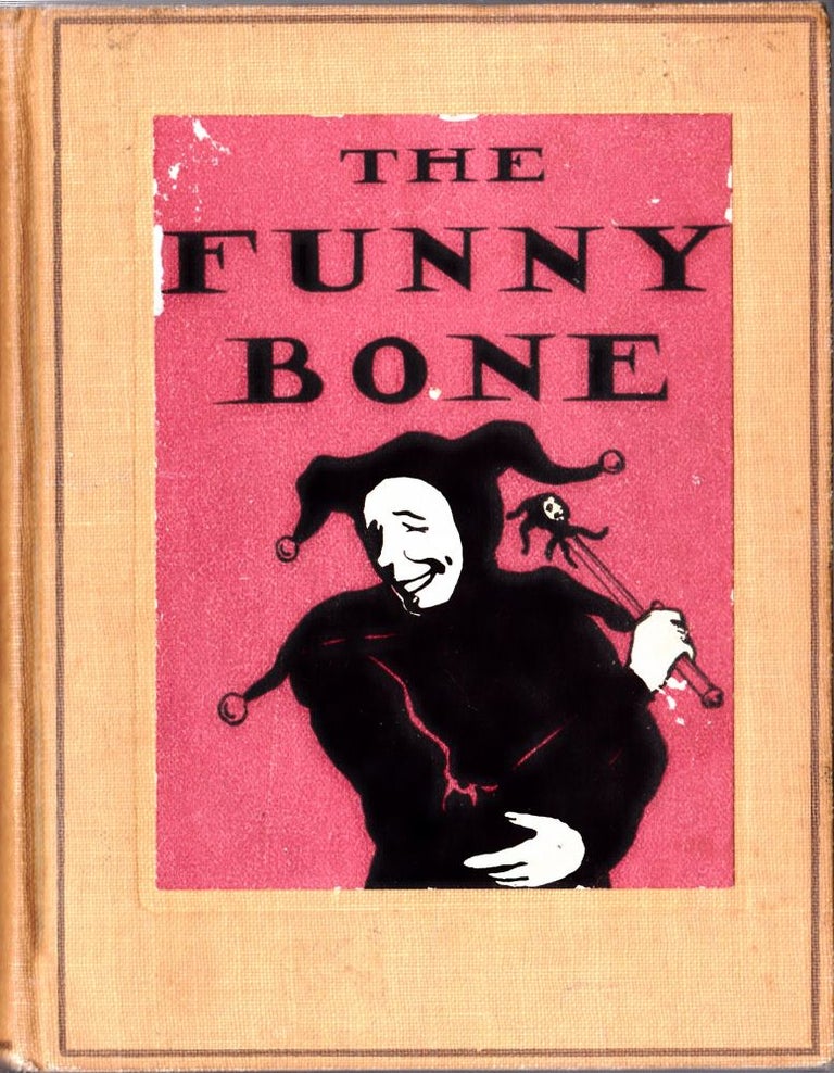 Item #1575 The Funny Bone: Short Stories and Amusing Anecdotes for a Dull Hour. Henry Martyn Kieffer.