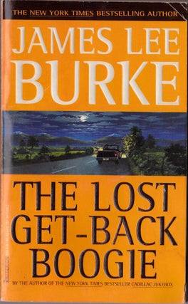 Item #1653 The Lost Get-Back Boogie. James Lee Burke