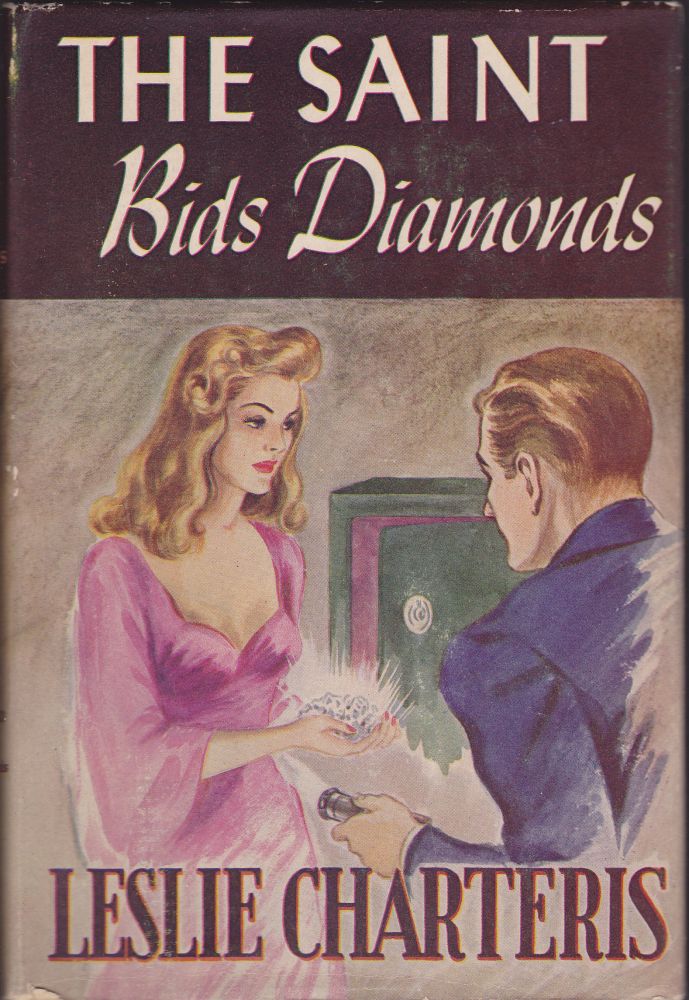 Item #1986 The Saint Bids Diamonds. Leslie Charteris.