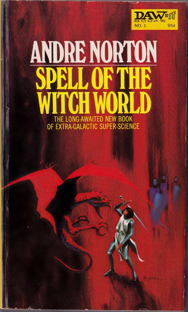 Item #2048 Spell of the Witch World. Andre Norton.