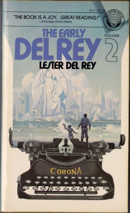 Item #2220 The Early Del Rey Volume 2. Lester Del Rey