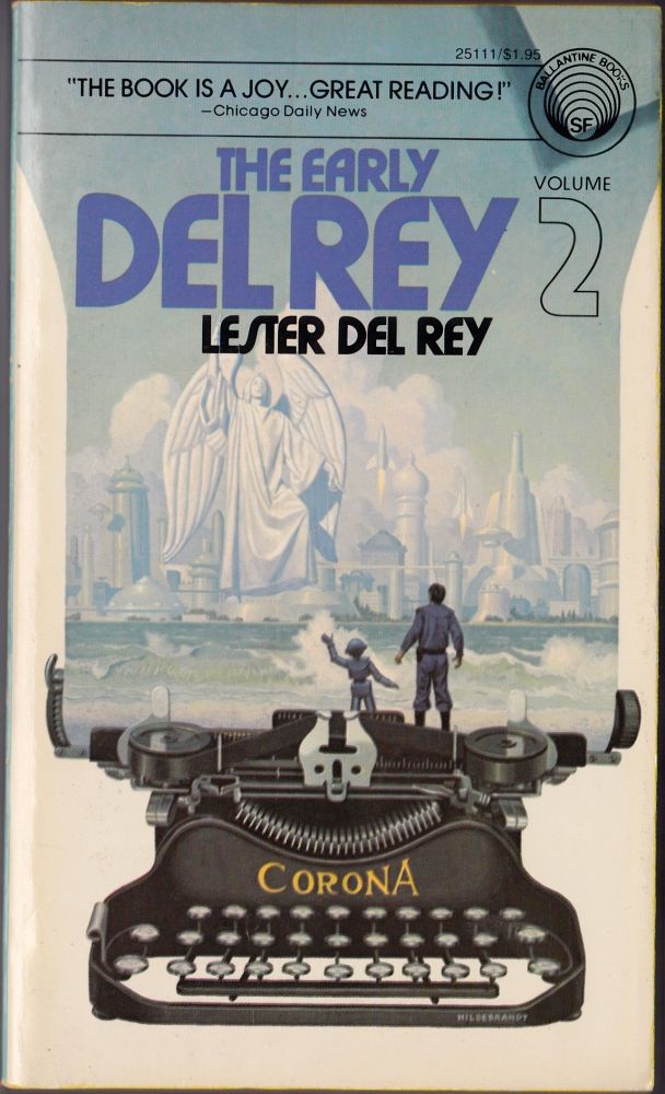 Item #2220 The Early Del Rey Volume 2. Lester Del Rey.