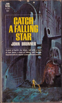 Item #2230 Catch a Falling Star. John Brunner