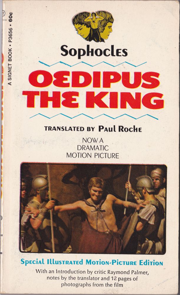 Item #2250 Oedipus the King. Sophocles, Paul Rocke.