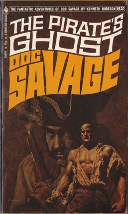 Item #2284 The Pirate's Ghost, a Doc Savage Adventure (Doc Savage #62). Kenneth Robeson