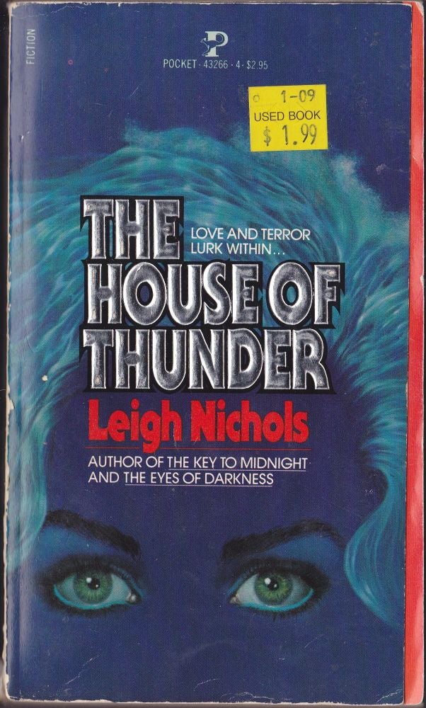 Item #2294 The House of Thunder. Leigh Nichols, Dean Koontz.