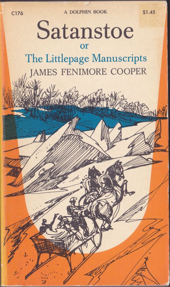 Item #2331 Satanstoe or the Littlepage Manuscripts. James Fenimore Cooper.