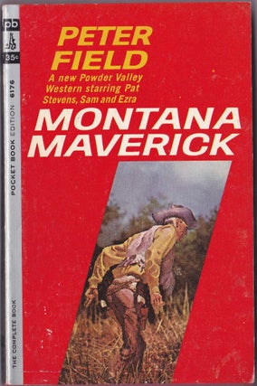 Item #2335 Montana Maverick. Peter Field