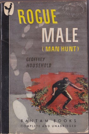 Item #2338 Rogue Male (Man Hunt). Geoffrey Household