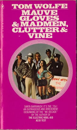 Item #2358 Mauve Gloves & Madmen, Clutter & Vine. Tom Wolfe