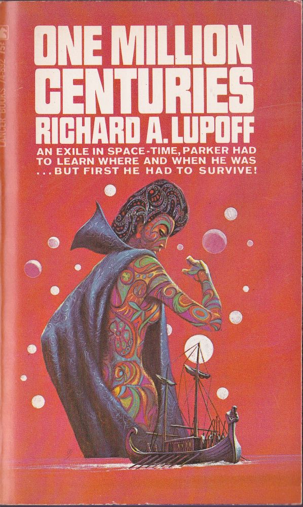 Item #2417 One Million Centuries. Richard A. Lupoff.