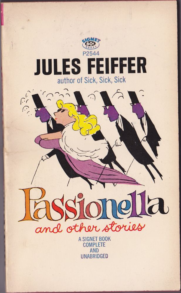 Item #2475 Passionella and Other Stories. Jules Feiffer.