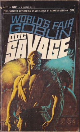 Item #2485 World's Fair Goblin, a Doc Savage Adventure (Doc Savage #39). Kenneth Robeson
