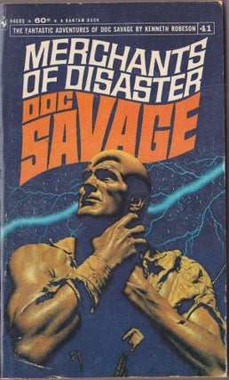 Item #2486 Merchants of Disaster, a Doc Savage Adventure (Doc Savage #41). Kenneth Robeson