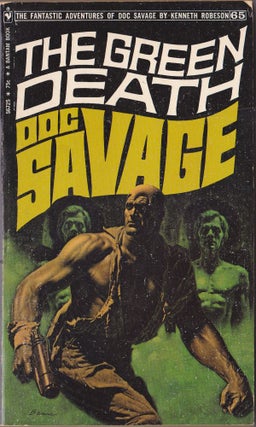 Item #2497 The Green Death, a Doc Savage Adventure (Doc Savage #65). Kenneth Robeson