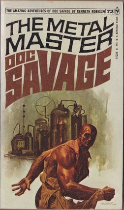 Item #2504 The Metal Master, a Doc Savage Adventure (Doc Savage #72). Kenneth Robeson