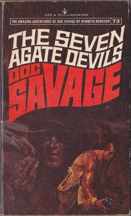 Item #2505 The Seven Agate Devils, a Doc Savage Adventure (Doc Savage #73). Kenneth Robeson