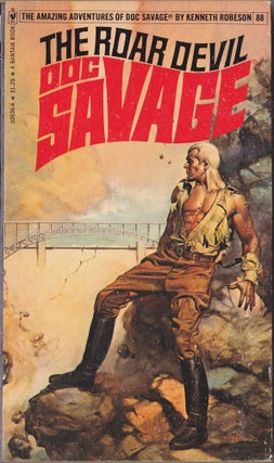 Item #2514 The Roar Devil, a Doc Savage Adventure (Doc Savage #88). Kenneth Robeson