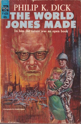 Item #2549 The World Jones Made. Philip K. Dick