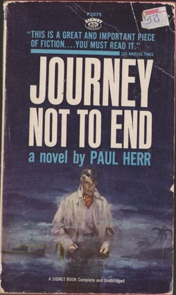Item #2653 Journey Not To End. Paul Herr