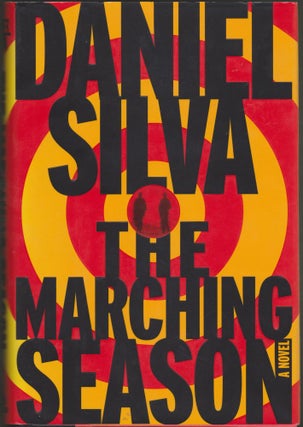 Item #2677 The Marching Season. Daniel Silva