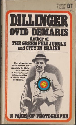 Item #2736 Dillinger. Ovid Demaris