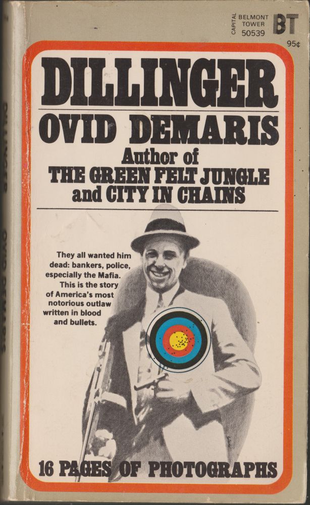 Item #2736 Dillinger. Ovid Demaris.
