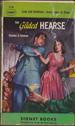 Item #2760 The Gilded Hearse. Charles O. Gorham
