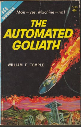 Item #2780 The Automated Goliath / The Three Suns of Amara. William F. Temple