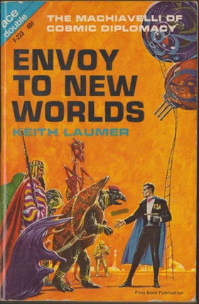 Item #2787 Envoy To New Worlds / Flight From Yesterday. Keith Laumer, Robert Moore Williams