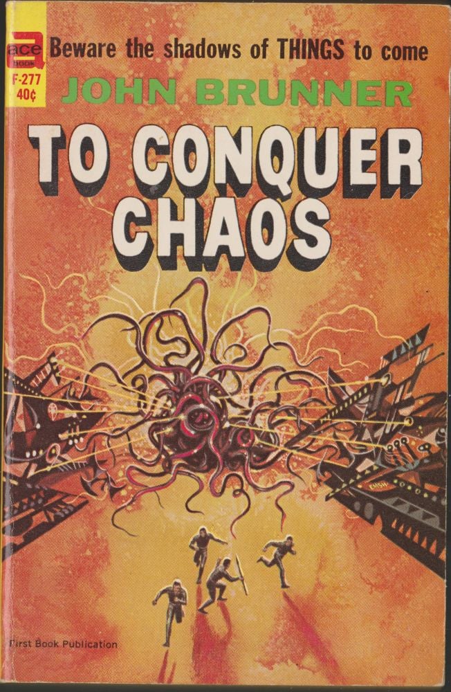 Item #2811 To Conquer Chaos. John Brunner.