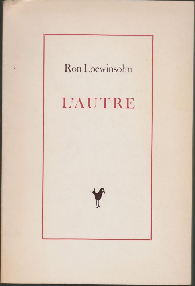 Item #2877 L'Autre. Ron Loewinsohn.