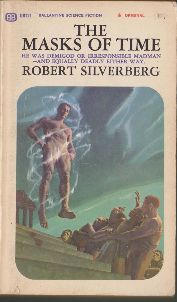 Item #2915 The Masks of Time. Robert Silverberg.