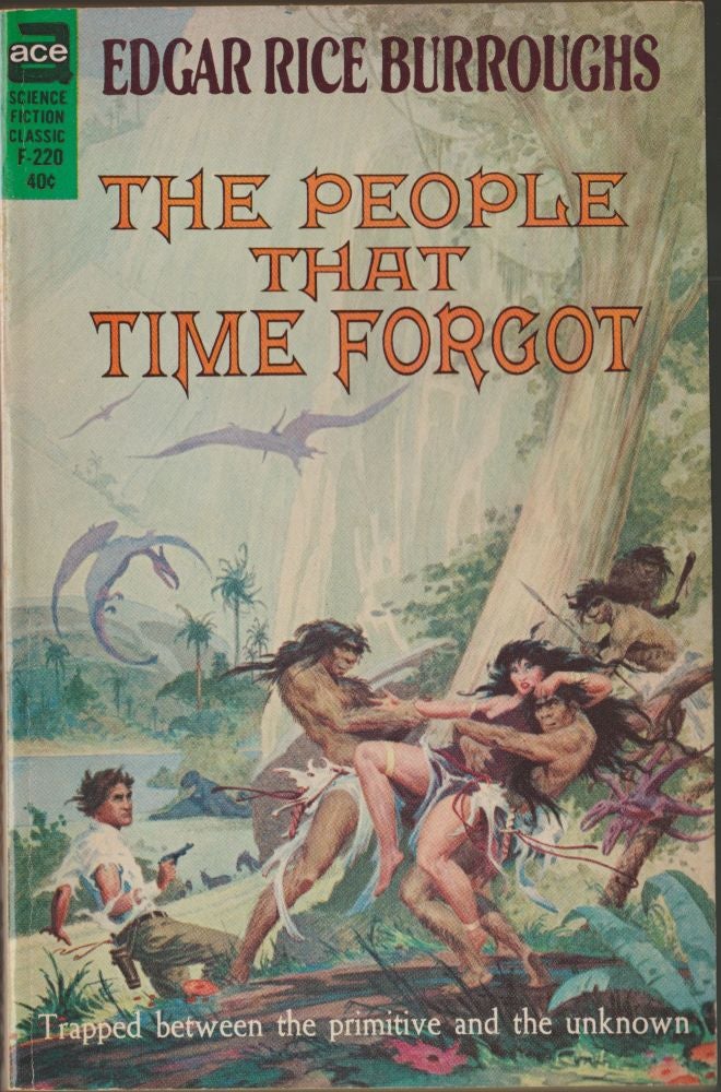 Item #2939 The People That Time Forgot. Edgar Rice Burroughs.