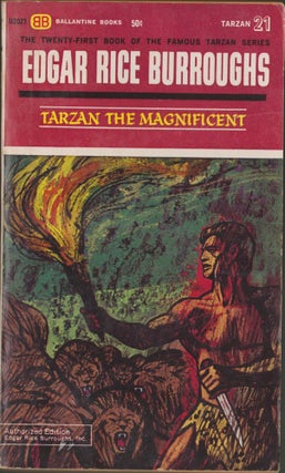 Item #2953 Tarzan the Magnificent (Tarzan 21). Edgar Rice Burroughs