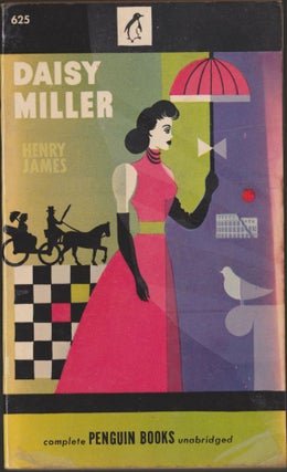 Item #3003 Daisy Miller and An International Episode. Henry James